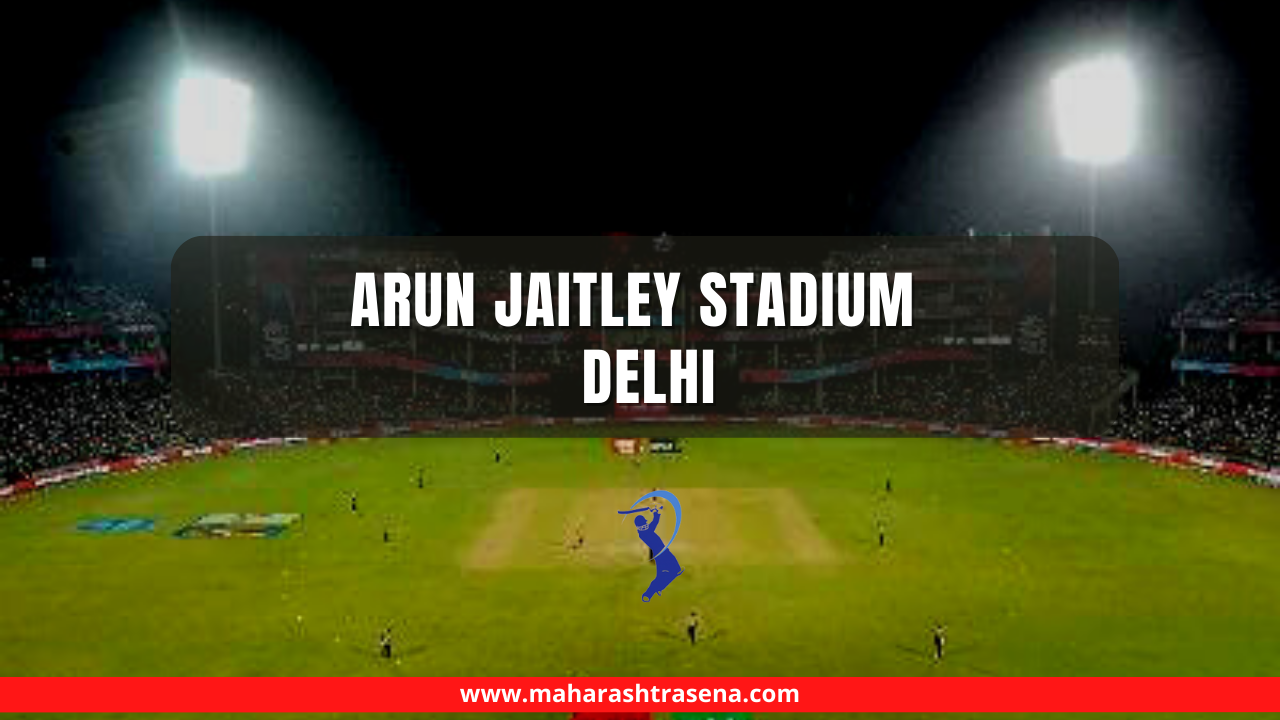 Arun Jaitley Stadium Delhi