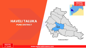 Haveli Taluka- Pune District
