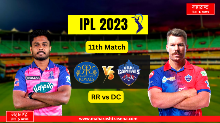 RR vs DC Live Match Score, 11th Match IPL 2023 Squads, Players List, Venue, Timing