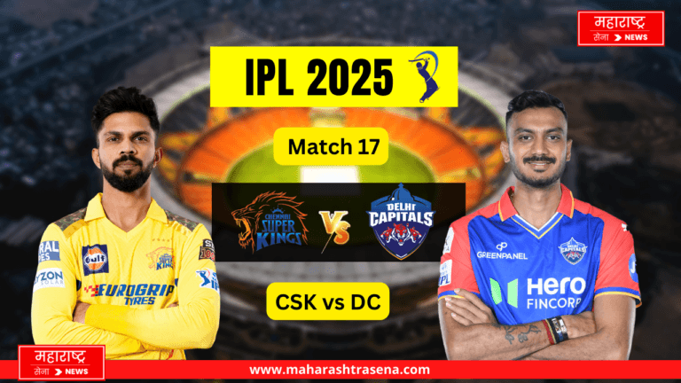 Tata Ipl 2025 : CSK vs DC 17th Match